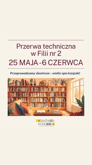 Czasowe zamknięcie Filii nr 2 w związku z SKONTRUM