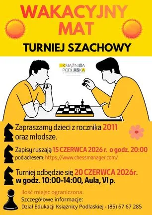 Turniej Szachowy WAKACYJNY MAT w Książnicy Podlaskiej