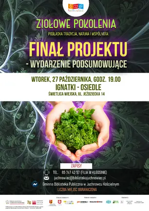 Spotkanie podsumowujące projekt „Ziołowe Pokolenia” w Ignatkach-Osiedlu