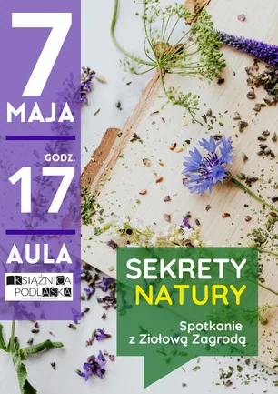 Spotkanie z Ziołową Zagrodą