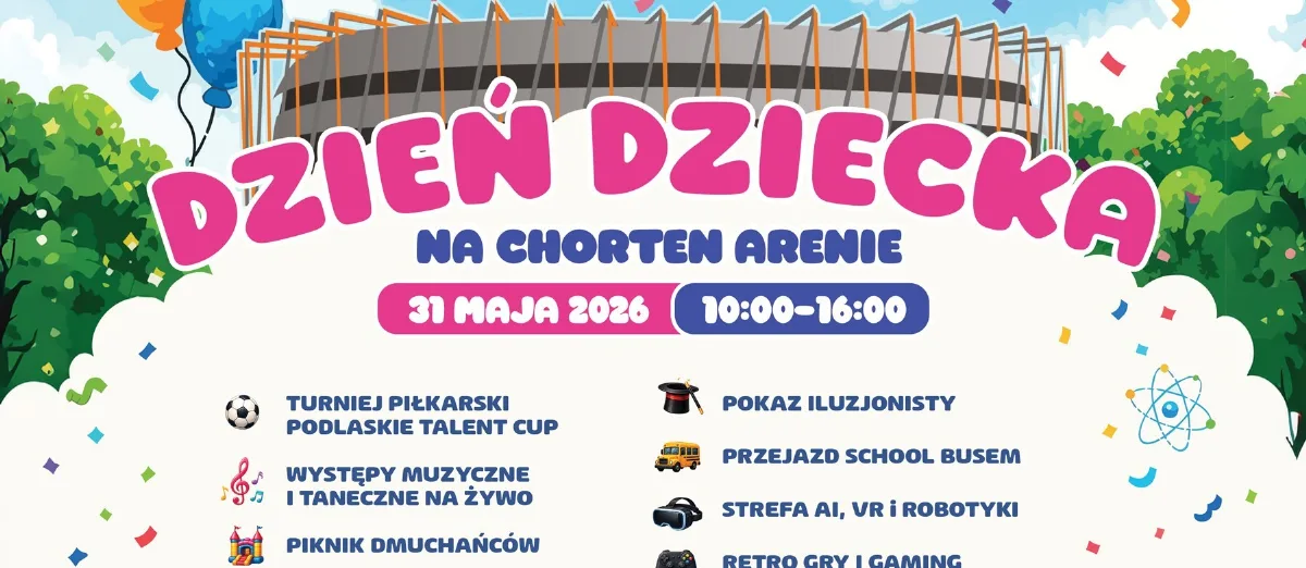 Dzień Dziecka na Chorten Arenie
