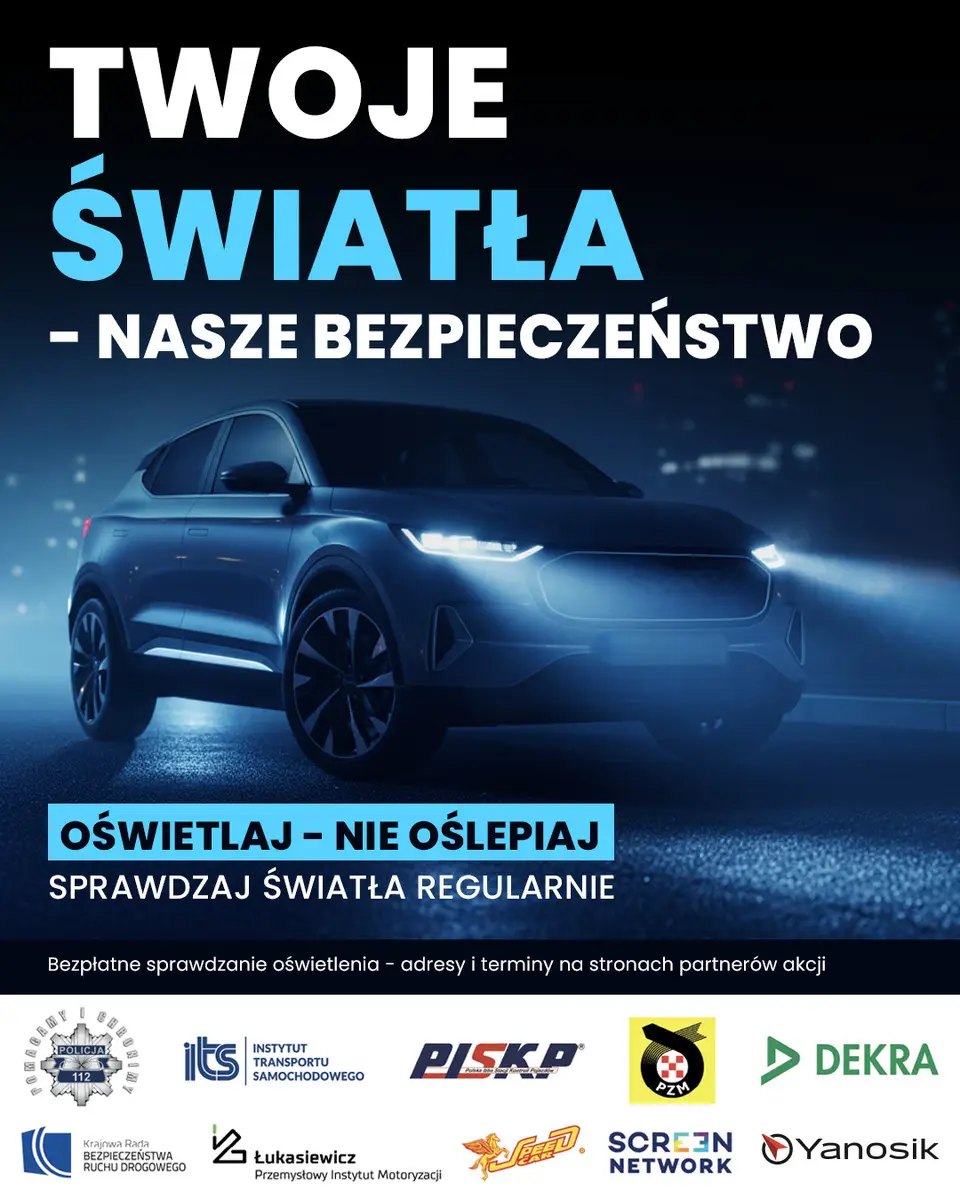 Rozpoczęcie XI edycji kampanii „Twoje Światła – Nasze Bezpieczeństwo”